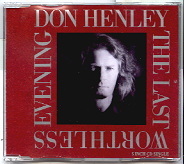 Don Henley - The Last Worthless Evening